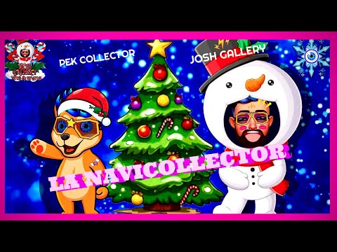 LA NAVICOLLECTOR- Josh Gallery & Pek Collector 🎄.*