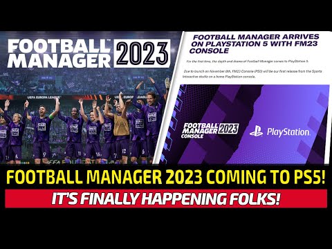 [TTB] FOOTBALL MANAGER 2023 COMING TO PS5! - RELEASE DATE, EARLY ACCESS, TRAILER, & MORE!