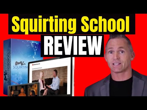 Squirting School Review: All the Secrets of Squirting School by Marcus London That You Need to Know