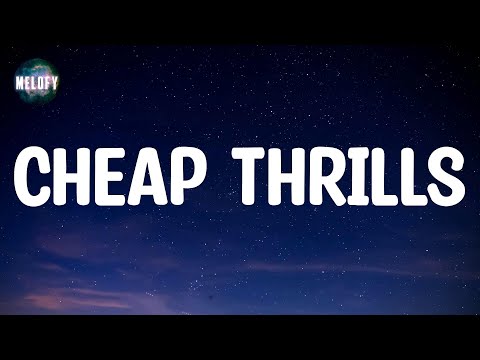 Sia - Cheap Thrills (Lyrics)