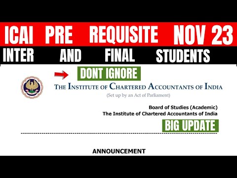 |ICAI Pre Requisite For Nov 23 CA Examination| CA Inter & Final Students| CA Exam Nov 23|