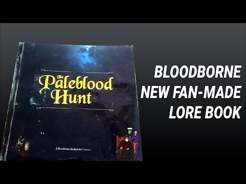 NEW Bloodborne Lore Book - Printed Paleblood Hunt