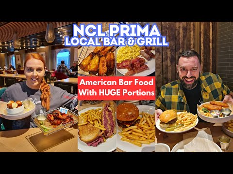 Norwegian Prima - The BIGGEST Food Portions We Have Ever Had On A Cruise! The Local Bar & Grill