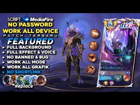 Script Skin Hayabusa 11.11 Shura No Password Mediafire | Full Effect & Voice - Patch Terbaru 2024