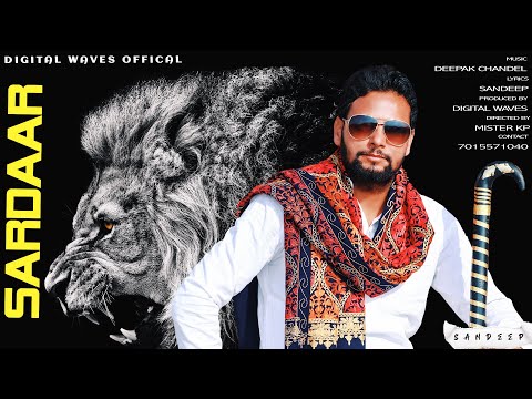 Sardar || Singh Is King ||  Sandeep  Mr. KP ||  New Punjabi Song 2022 || Digital Waves Official