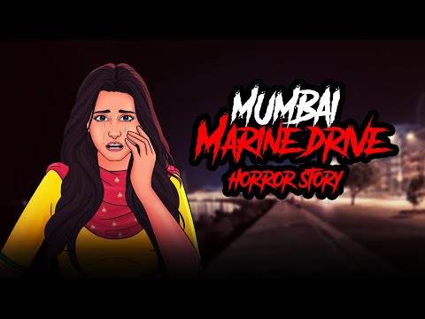 Mumbai Marine Drive - Horror Stories in Hindi | सच्ची कहानी | Khooni Monday E267🔥🔥🔥