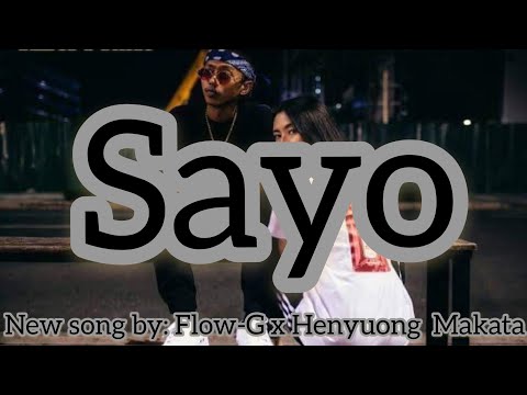 Sayo-new 2021 song (By:Flow-G) Lyrics