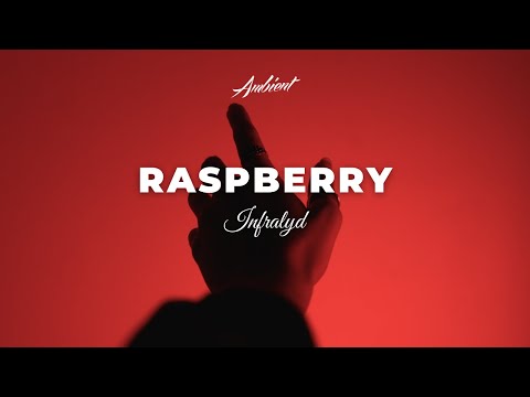 Infralyd - Raspberry [ambient classical chill]