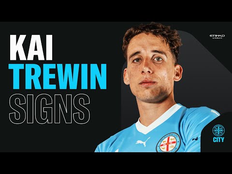 "I'M HERE TO WIN" | Kai Trewin signs with Melbourne City!