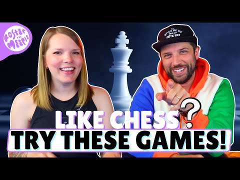 If you Like Chess Try These Games!