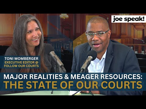 Major Realities and Meager Resources - The State of our Courts with Toni Momberger