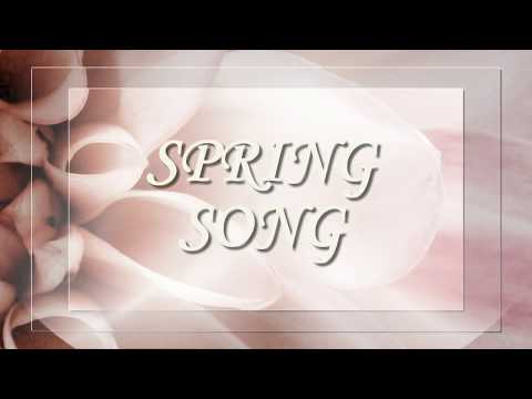 Spring song. Весенняя песня