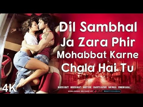 dil sambhal ja zara i emraan hashmi i murder 2 i jacqueline fernandez i phir mohabbat remix i arijit