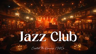 Old Club 1940s Swing Jazz 🎷 Iconic Big Band Sounds 🕺 [Jazz,Swing Jazz,Jazz Classic,Smooth Jazz,Club]