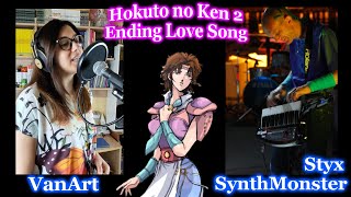 Hokuto No Ken 2 - Ending Love Song - Cover VanArt Ft. Styx SynthMonster