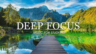 Focus Music for Work and Studying, Background Music for Concentration, Study Music #1