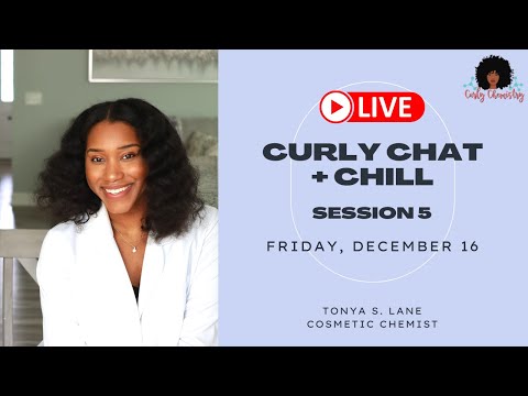 Curly Chemistry LIVE Q + A | Curly Chat & Chill [Session 5]