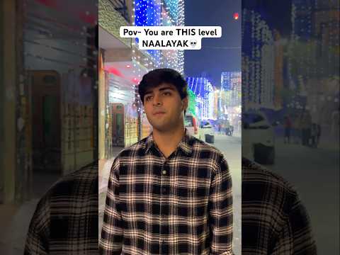 You are this level naalayak😭 | Raj Grover | #shorts