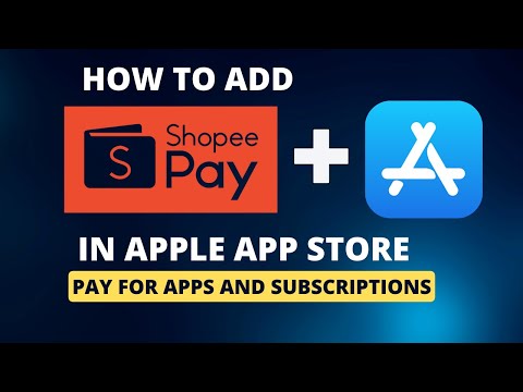 How to Add ShopeePay in Apple App Store