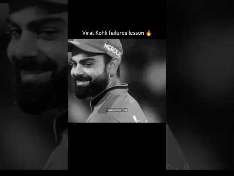 Virat Kohli failures lesson 🔥