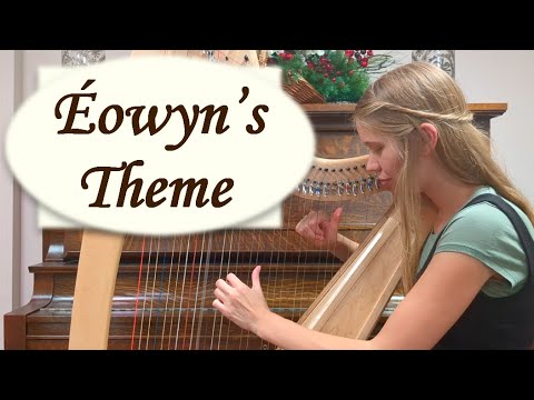 Eowyn's Theme With Variations: Lord of the Rings Harp Cover