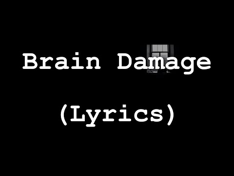 Pink Floyd - Brain Damage (Lyrics)