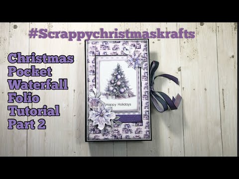 Christmas Pocket Waterfall Folio Tutorial Part2 #scrappychristmaskrafts collab w/@KarolinasKrafts