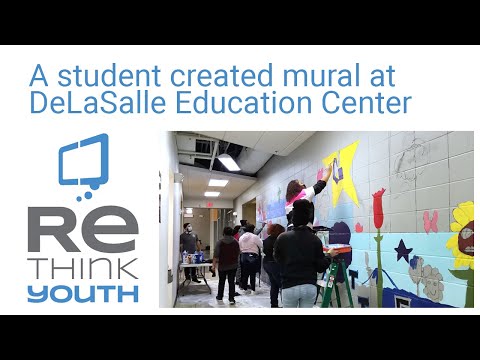 A student created mural at DeLaSalle Education Center