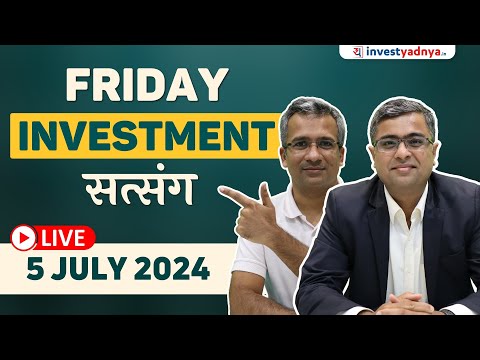 Friday Investment Satsang with Parimal Ade & Gaurav Jain (with timestamps)