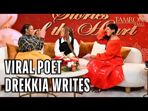 Viral Poet Drekkia Writes Gives the Tam Fam A Taste of Her Magic!