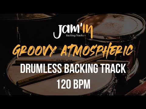 Groovy Atmospheric Drumless Backing Track 120 BPM