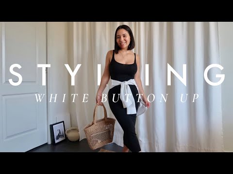 Styling a White Button Up for Summer: Easy Outfit Ideas | Haley Estrada