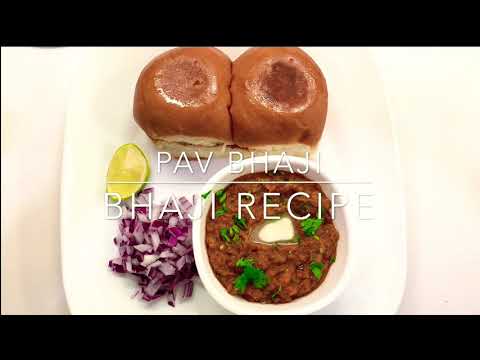 Pav Bhaji - Bhaji Recipe