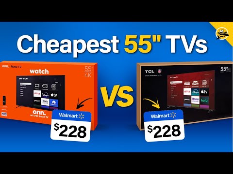 I Bought the CHEAPEST 55" TVs from Walmart!