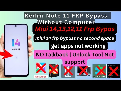 Redmi Note 11 FRP Bypass MIUI 14 Without Computer | NO Talkback | Unlock Tool Not suppprt