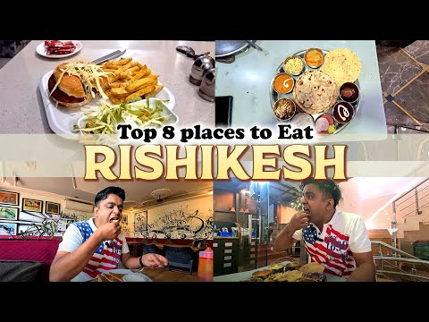 Top 8 food of Rishikesh | Rishikesh Food Guide with Best Dishes, Timings and Cost and Location