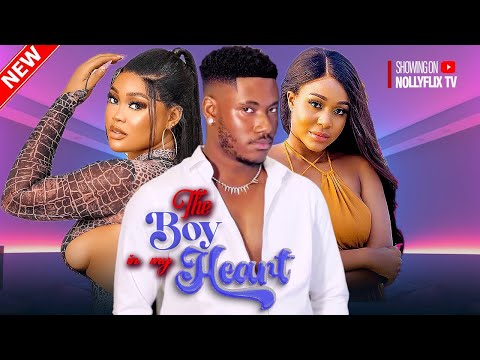 The Boy In My Heart - Chidi Dike, Chioma Nwoaha, Uche Montana | 2024 Nigerian Romantic Movie