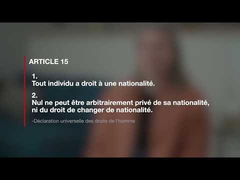 Article 15 de la Déclaration universelle des droits de l'homme, expliqué par une avocate