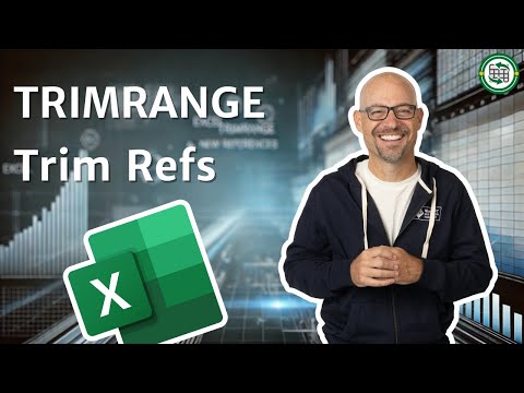 Excel TRIMRANGE and Trim Refs