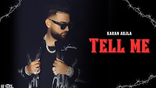 Karan Aujla - Tell Me (Official Video) Dasde Ni | Karan Aujla New Song | New Punjabi Song | Lahore