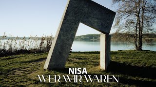 Nisa - wer wir waren (Official Video)