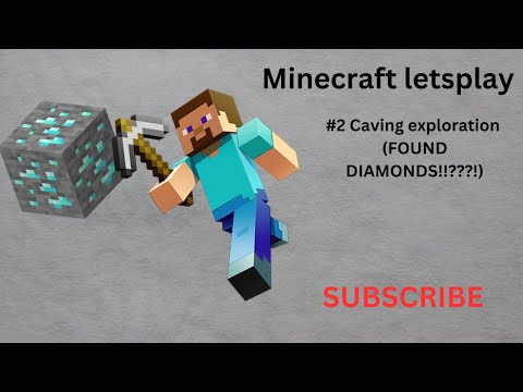 Minecraft Let’s play #2 caving exploration (FOUND DIAMONDS)