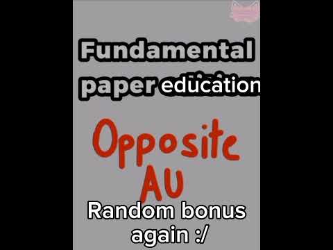 Fundamental paper education Opposite Au (Bonus 2) #fundementalpapereducation #opposite #Au #Art #fpe