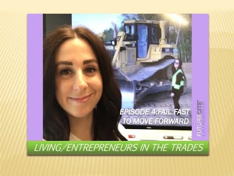 Entrepreneurial Fit for the Trades Episode 4: Fail Fast to Move Forward