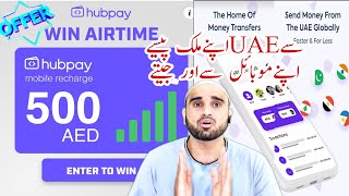 How to Make account Hubpay || How to earning money online in uae || hubpay refill code,UAE Win500Dh