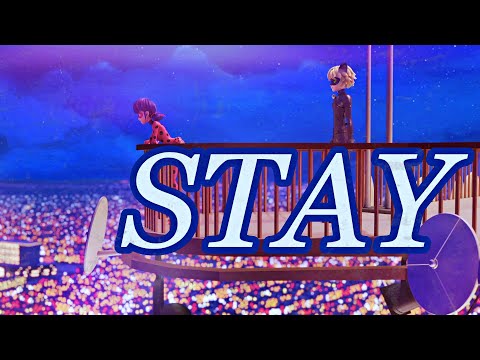 Miraculous Ladybug MV // Stay (Ladynoir & Ladrien)