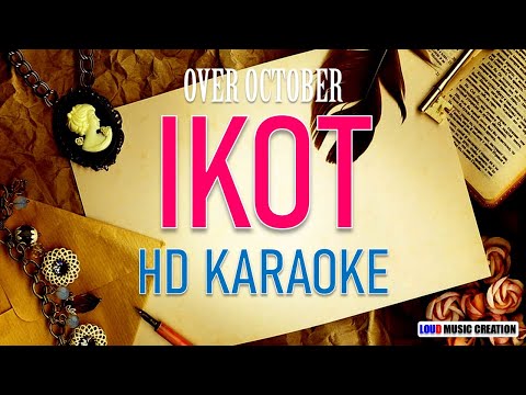 Over October - IKOT | HD KARAOKE LYRICS