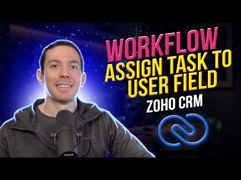 Automatically assign tasks to user field in Zoho CRM