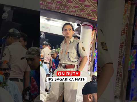 🚨🔥 On Duty IPS Sagarika Nath 🔥🚨🔥#IPS entry#shorts#ytshort#viral#IPS Status 2.0 #ipsmotivation