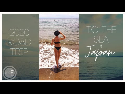 2020 Road Trip to the The Sea of Japan